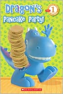 Dragon's Pancake Party! (Turtleback School & Library Binding Edition)