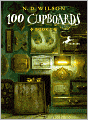 100 Cupboards (Turtleback School & Library Binding Edition)