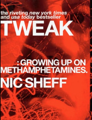 Tweak: Growing Up On Methamphetamines (Turtleback School & Library Binding Edition)