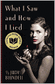 What I Saw And How I Lied (Turtleback School & Library Binding Edition)