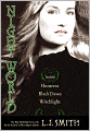 Night World #7-9: Huntress; Black Dawn; Witchlight (Turtleback School & Library Binding Edition)
