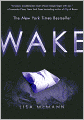 Wake (Turtleback School & Library Binding Edition)