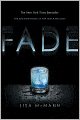 Fade (Turtleback School & Library Binding Edition)