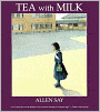Tea With Milk (Turtleback School & Library Binding Edition)