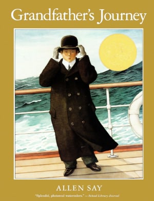 Grandfather's Journey (Turtleback School & Library Binding Edition)