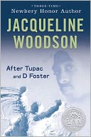 After Tupac & D Foster (Turtleback School & Library Binding Edition)