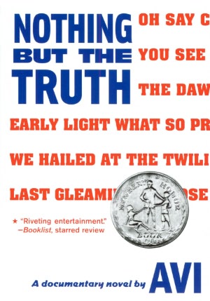 Nothing But the Truth (Turtleback School & Library Binding Edition)