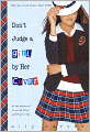 Don't Judge a Girl by Her Cover (Turtleback School & Library Binding Edition)