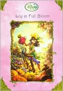 Lily in Full Bloom (Turtleback School & Library Binding Edition)