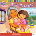 I Love My Abuela! (Turtleback School & Library Binding Edition)