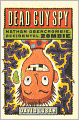 Dead Guy Spy (Turtleback School & Library Binding Edition)