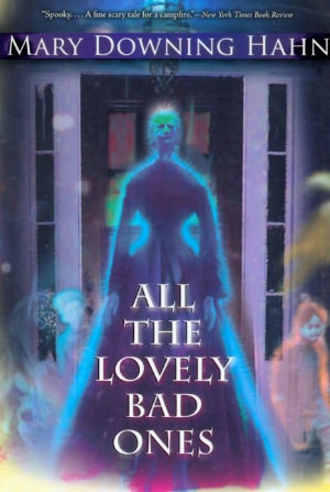 All the Lovely Bad Ones (Turtleback School & Library Binding Edition)