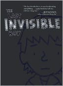 The Last Invisible Boy (Turtleback School & Library Binding Edition)