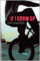 If I Grow Up (Turtleback School & Library Binding Edition)
