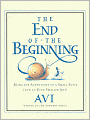 The End of the Beginning: Being the Adventures of a Small Snail (and an Even Smaller Ant)