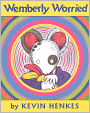 Wemberly Worried (Turtleback School & Library Binding Edition)