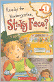 Ready for Kindergarten, Stinky Face? (Turtleback School & Library Binding Edition)