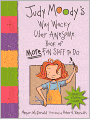 Judy Moody's Way Wacky Uber Awesome Book of More Fun Stuff to Do