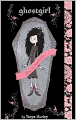 Ghostgirl (Turtleback School & Library Binding Edition)