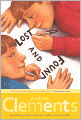 Lost and Found (Turtleback School & Library Binding Edition)