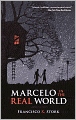 Marcelo In The Real World (Turtleback School & Library Binding Edition)