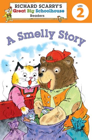 A Smelly Story: Richard Scarry's Readers Level 2