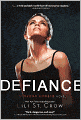 Defiance (Turtleback School & Library Binding Edition)