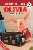 Olivia Takes A Trip! (Turtleback School & Library Binding Edition)