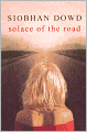 Solace Of The Road (Turtleback School & Library Binding Edition)