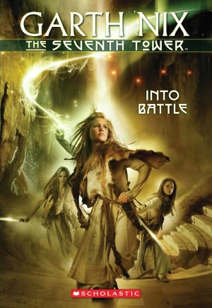 Into Battle (Seventh Tower Series #5) (Turtleback School & Library Binding Edition)