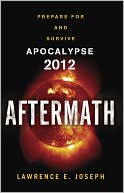 Aftermath: Prepare for and Survive Apocalypse 2012