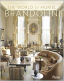 The World of Muriel Brandolini: Interiors