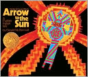 Arrow To The Sun (Turtleback School & Library Binding Edition)