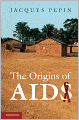 The Origins of AIDS