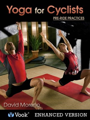 Yoga for Cyclists: Pre-Ride Practices (Enhanced Edition)