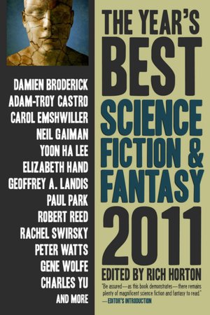 The Year's Best Science Fiction and Fantasy 2011 Edition