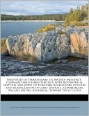 University Of Pennsylvania; Its History, Influence, Equipment And Characteristics; With Biographical Sketches And Ports. Of Founders, Benefactors, Officers And Alumni. Editor-In-Chief