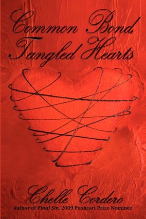 Common Bond, Tangled Hearts