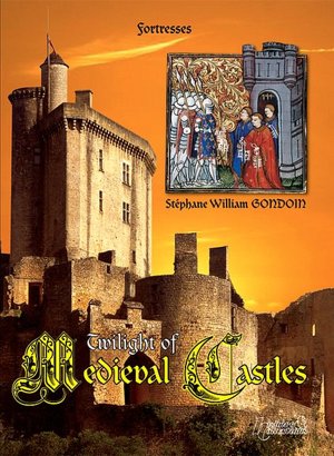 Twilight of the Medieval Castles
