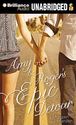 Amy and Roger's Epic Detour