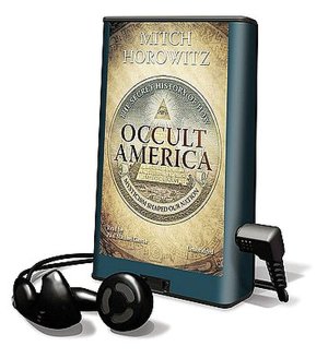 Occult America: The Secret History of How Mysticism Shaped Our Nation [With Earbuds]