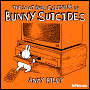 2007 Bunny Suicides Wall Calendar