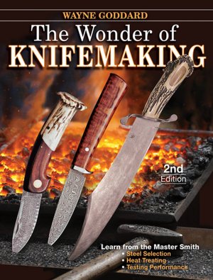 The Wonder of Knifemaking