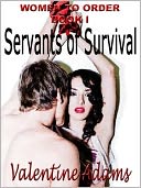 Servants of Survival [Women to Order I]