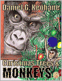 Christmas Trees & Monkeys