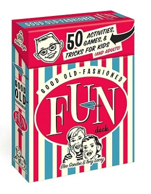  Fashioned Kids Games on Good Old Fashioned Fun Deck  50 Activities  Games  And Tricks For Kids