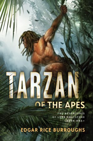 Tarzan of the Apes: The Adventures of Lord Greystoke, Book One (Fall River Press Series)