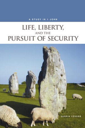 Life, Liberty And The Pursuit Of Security