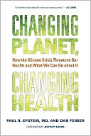 Changing Planet, Changing Health by Paul R. Epstein: Book Cover
