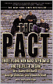 The Pact: Three Young Men Make a Promise and Fulfill a Dream (Turtleback School & Library Binding Edition)